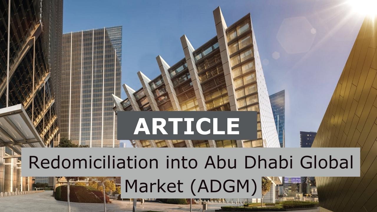 Redomiciliation and migration ADGM